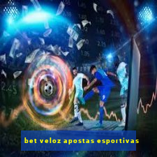 bet veloz apostas esportivas